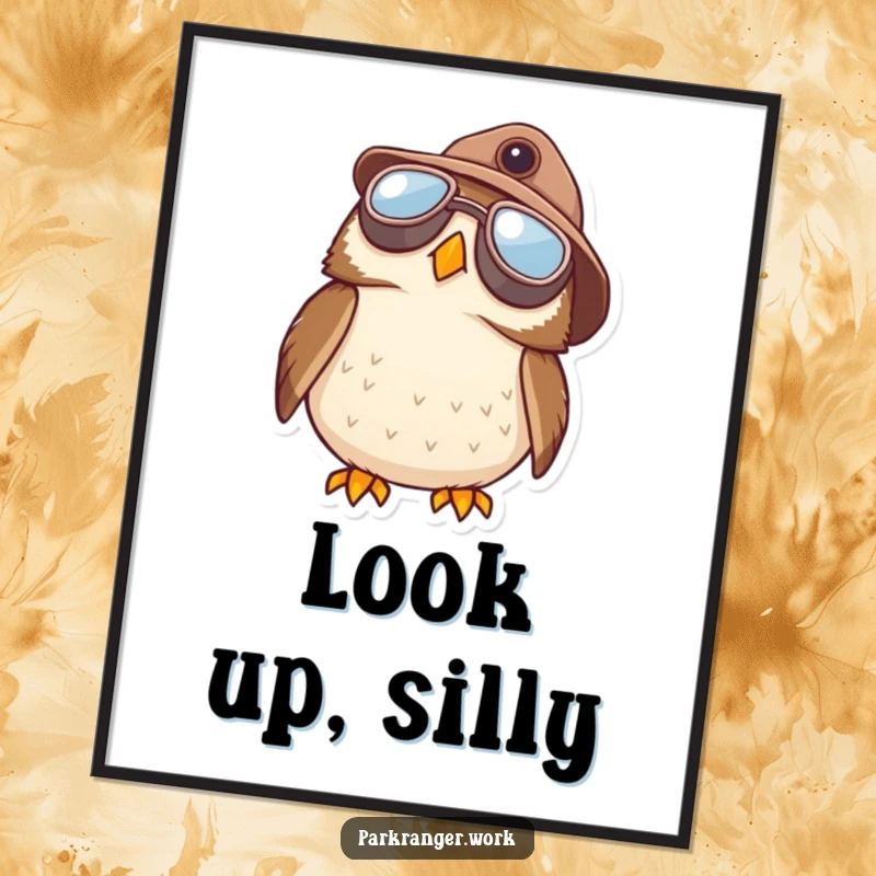 Funny Owl Ranger Poster: An artistic depiction of a small owl in aviator goggles and a ranger hat looking up at the sky.