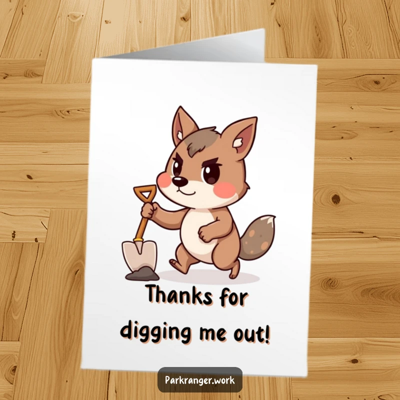 Funny Free Printable Thank You Card: Animal carrying a small shovel, determined stance, perfect for thanking someone.