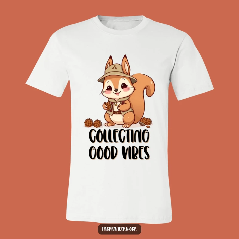 Funny Squirrel Ranger T-Shirt: Collect Your Fun, Hilarious Gift